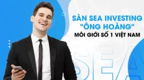 Sàn SEA Investing "Ông Hoàng" Môi Giới Số 1 Việt Nam