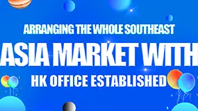 HK office has been set up to extend our reach to ASEAN countries