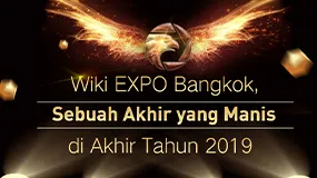  Kemenangan besar di akhir tahun! WikiEXPO Bangkok berakhir dengan sempurna!