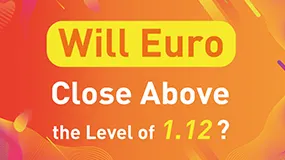 Will Euro Close Above the Level of 1.12 ?