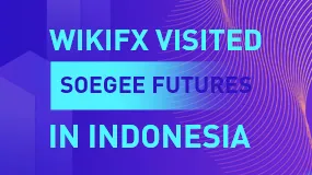 WikiFX Visited Soegee Futures in Indonesia