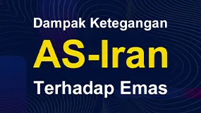 Dampak Ketegangan AS-Iran Terhadap Emas 