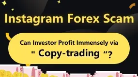 Instagram Forex Scam: Can Investor Profit Immensely via “Copy-trading”？