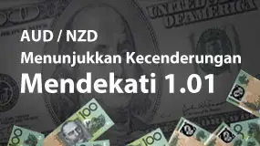 AUD / NZD Menunjukkan Kecenderungan Mendekati 1.01