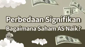Perbedaan Signifikan, Bagaimana Saham AS Naik?