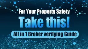 For Your Property Safety,Take this! All in 1 Broker verifying Guide