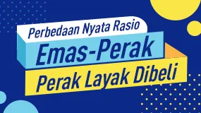  Perbedaan Nyata Rasio Emas-Perak, Perak Layak Dibeli