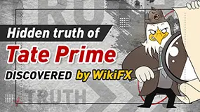 Hidden truth of Tate Prime discovered by WikiFX 
