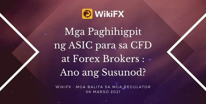 Mga Paghihigpit ng ASIC para sa CFD at Forex Brokers - Ano ang Susunod?