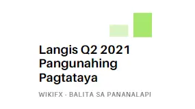 Langis Q2 2021 Pangunahing Pagtataya