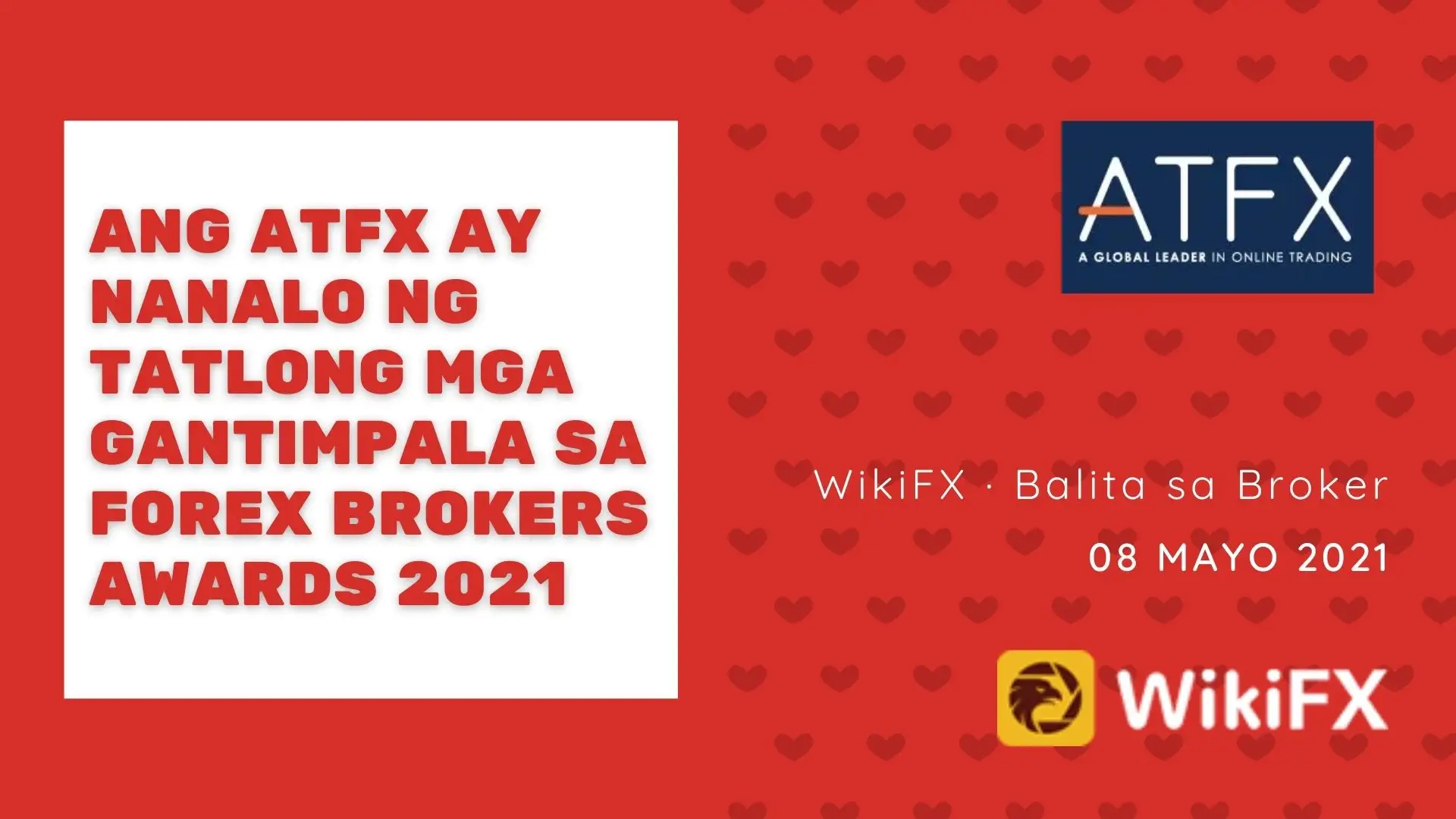 Ang ATFX ay Nanalo ng Tatlong Mga Gantimpala sa Forex Brokers Awards 2021