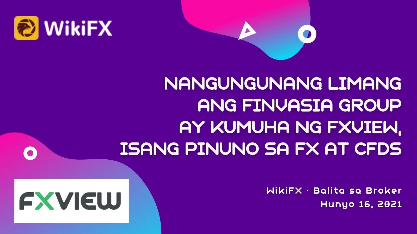 Ang Finvasia Group ay Kumuha ng Fxview, isang Pinuno sa FX at CFDs