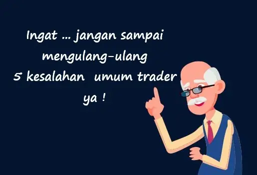 Kesalahan Umum Yang Dilakukan Trader Baru Dengan Candlestick Jepang