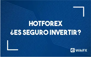 HotForex ¿Es seguro invertir?