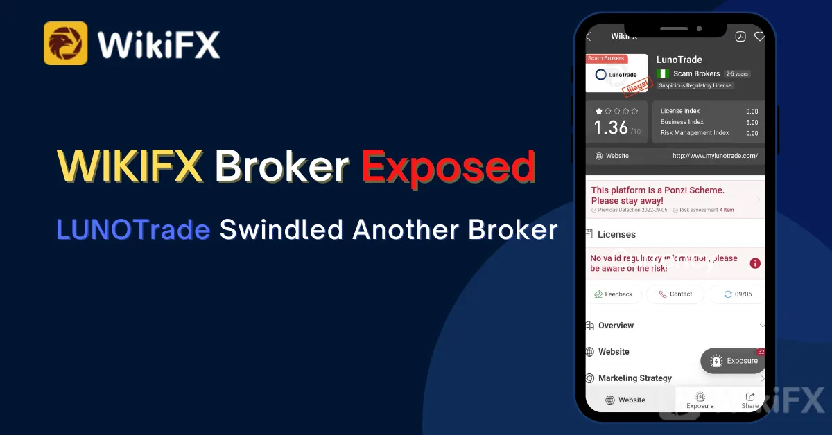 WikiFX Broker Exposed LUNOTrade Swindled Another Broker (1).png WikiFX Broker Exposed LUNOTrade Swindled Another Broker (1).png
