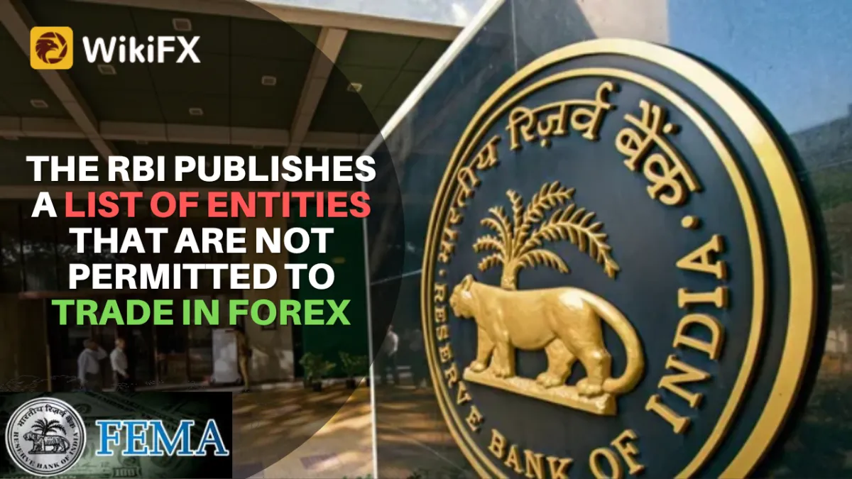 ALERT! The RBI Publishes A List Of Entities That Are Not Permitted To Trade In Forex (3) (1).png ALERT! The RBI Publishes A List Of Entities That Are Not Permitted To Trade In Forex (3) (1).png