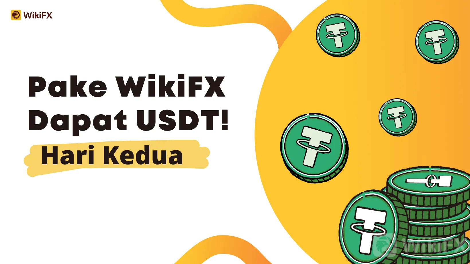 Pake WikiFX Dapat USDT! Hari Kedua.png Pake WikiFX Dapat USDT! Hari Kedua.png