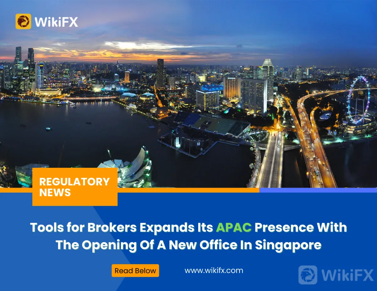 Tools for Brokers Expands Its APAC Presence With The Opening Of A New Office In Singapore (1).png Tools for Brokers Expands Its APAC Presence With The Opening Of A New Office In Singapore (1).png