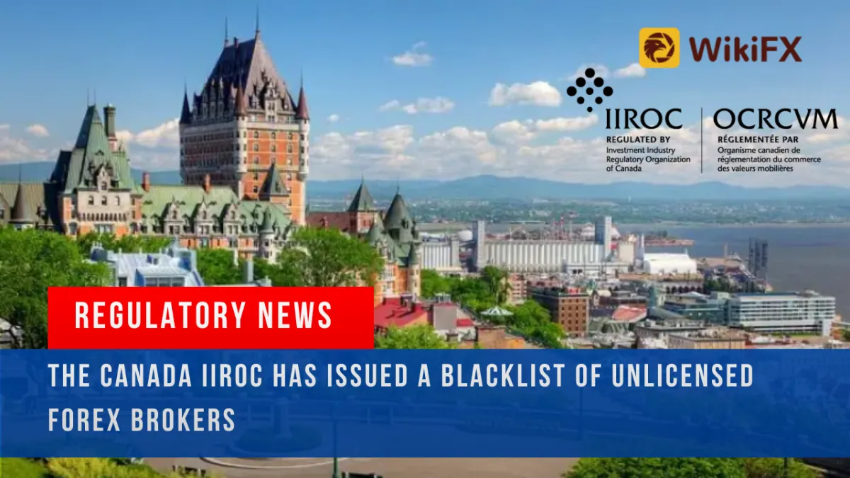 The Canada IIROC Has Issued A Blacklist Of Unlicensed Forex Brokers (1).png The Canada IIROC Has Issued A Blacklist Of Unlicensed Forex Brokers (1).png
