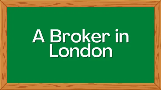 A Broker in London (1).png