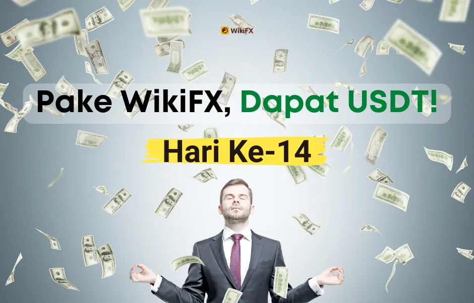 Pake WikiFX Dapat USDT 14.png Pake WikiFX Dapat USDT 14.png