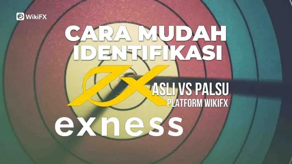 identifikasi-exness-asli-vs-palsu-di-platform-wikifx.jpg identifikasi-exness-asli-vs-palsu-di-platform-wikifx.jpg