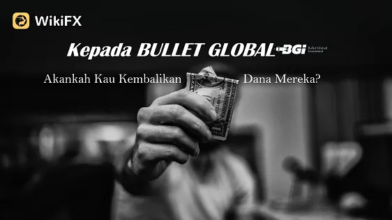 bullet-global-investment-ltd-kembalikan-dana-mereka.png