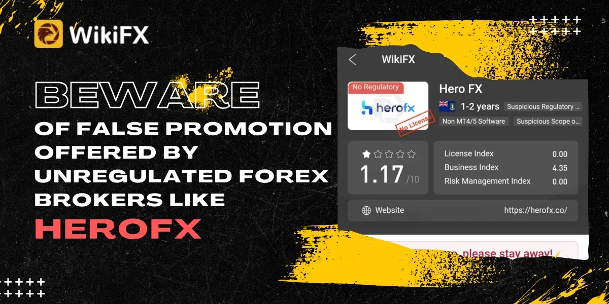 Beware Of False Promotion Offered By Unregulated Forex Brokers Like HeroFX (1).png Beware Of False Promotion Offered By Unregulated Forex Brokers Like HeroFX (1).png