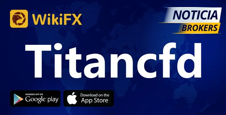 Titancfd捏造虚假监管机构 多国发布警告!
