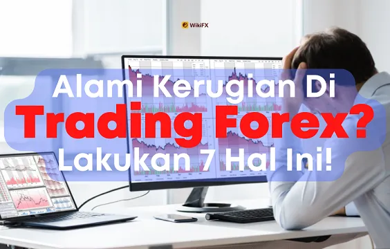 7-tindakan-saat-mengalami-kerugian-di-trading-forex.png 7-tindakan-saat-mengalami-kerugian-di-trading-forex.png