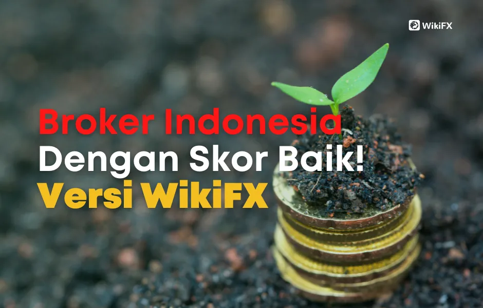 Broker Indonesia Dengan Skor Baik.png Broker Indonesia Dengan Skor Baik.png