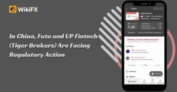 In China, Futu and UP Fintech (Tiger Brokers) Are Facing Regulatory Action