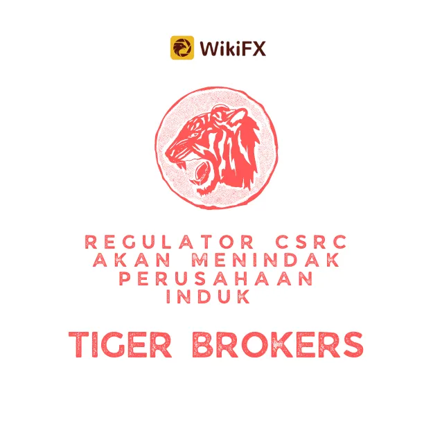 csrc-menindak-perusahaan-induk-tiger-brokers.png csrc-menindak-perusahaan-induk-tiger-brokers.png