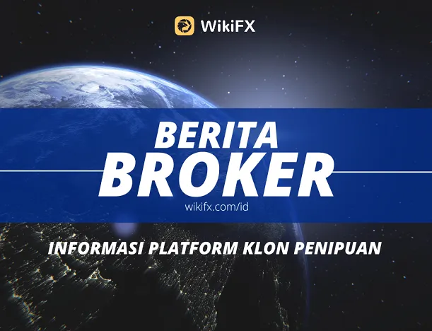 berita-broker-terkini-platform-klon-penipuan.png berita-broker-terkini-platform-klon-penipuan.png