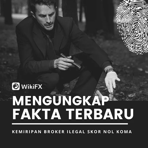 fakta-kemiripan-broker-ilegal-skor-nol-koma.png fakta-kemiripan-broker-ilegal-skor-nol-koma.png