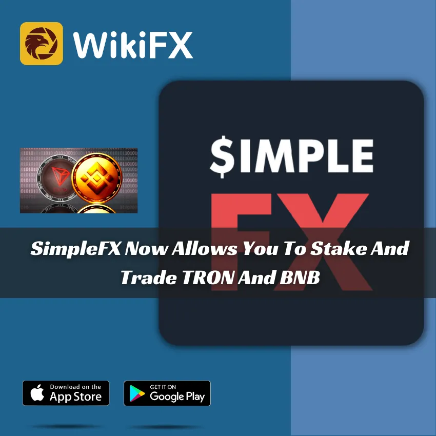SimpleFX Now Allows You To Stake And Trade TRON And BNB.png SimpleFX Now Allows You To Stake And Trade TRON And BNB.png