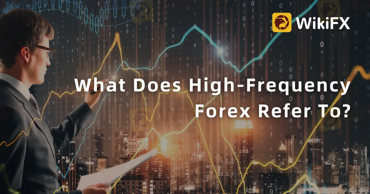 What Does High-Frequency Forex Refer To.png