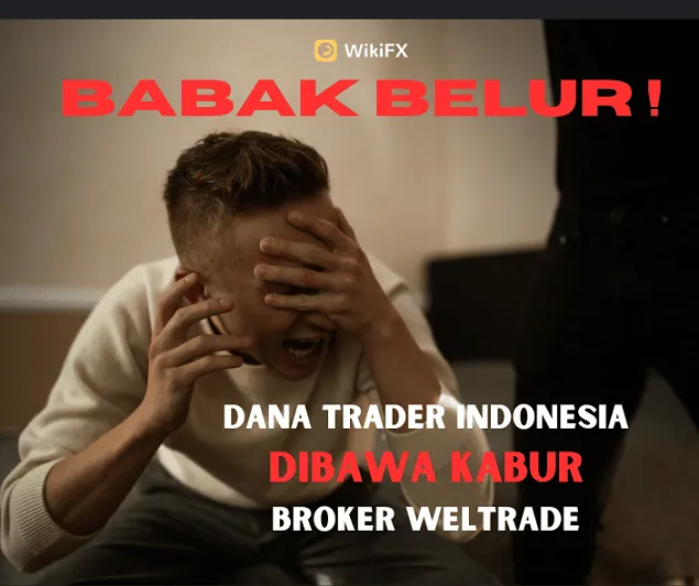 dana-trader-indonesia-di-bawa-kabur-broker-weltrade.png dana-trader-indonesia-di-bawa-kabur-broker-weltrade.png