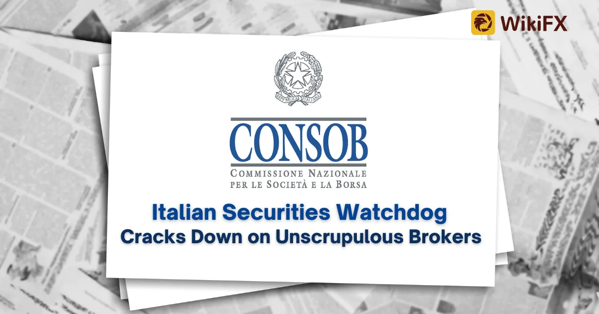 Italian Securities Watchdog Cracks Down on Unscrupulous Brokers.png Italian Securities Watchdog Cracks Down on Unscrupulous Brokers.png