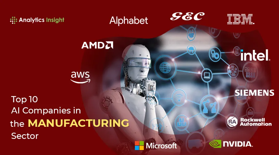 Top-10-AI-Companies-in-the-Manufacturing-Sector.jpg
