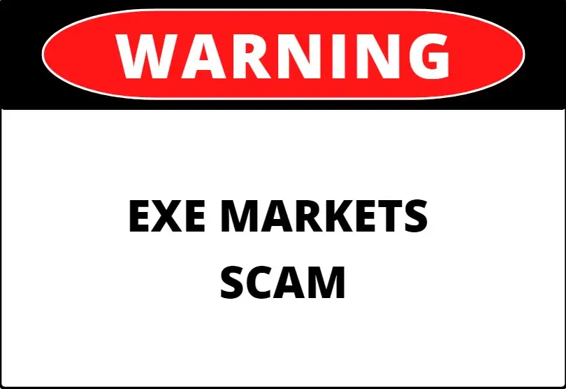 7 Signs Exe Markets is a Scam: Don't be Fooled