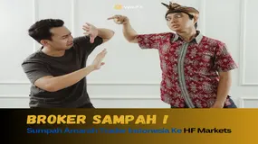 Broker SAMPAH ! Sumpah Amarah Trader Indonesia Ke HF Markets