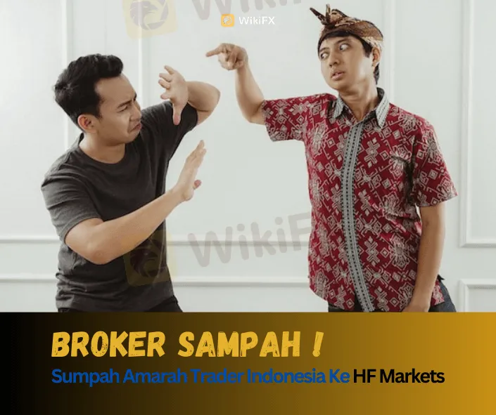 broker-sampah-sumpah-amarah-trader-indonesia-ke-hf-markets.png broker-sampah-sumpah-amarah-trader-indonesia-ke-hf-markets.png