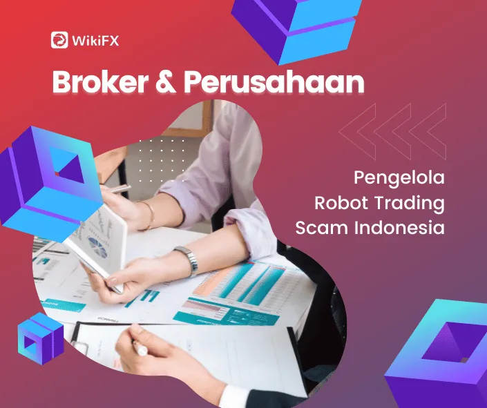 broker-dan-perusahaan-pengelola-robot-trading-scam-indonesia.png broker-dan-perusahaan-pengelola-robot-trading-scam-indonesia.png