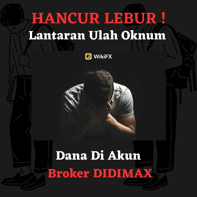 dana-hancur-lebur-karena-ulah-oknum-broker-didimax.png dana-hancur-lebur-karena-ulah-oknum-broker-didimax.png