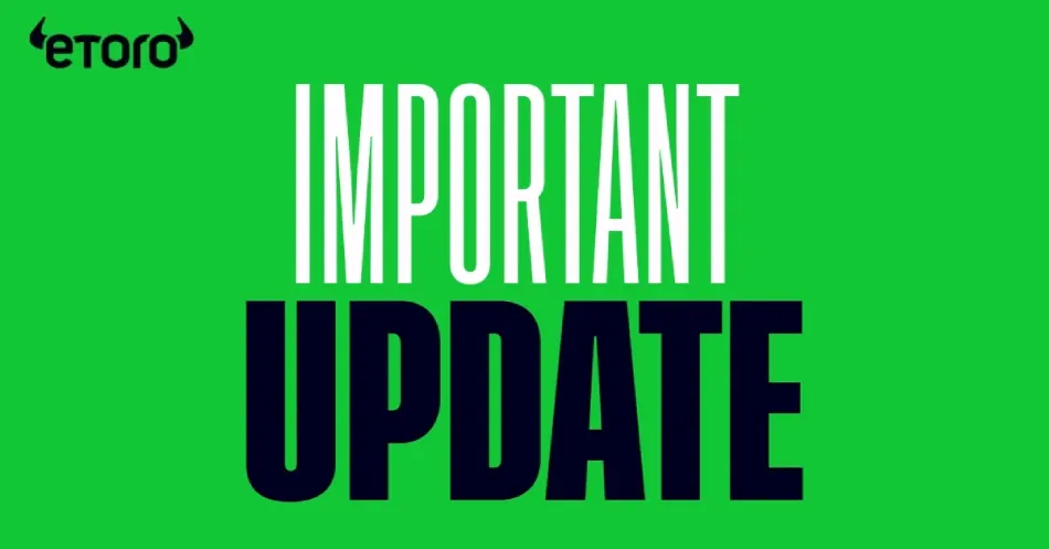 etoro-important-update.png etoro-important-update.png