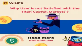 Why user is not satisfied with the Titan Capital Markets?