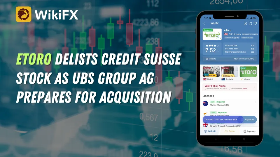 eToro Delists Credit Suisse Stock as UBS Group AG Prepares for Acquisition.png eToro Delists Credit Suisse Stock as UBS Group AG Prepares for Acquisition.png