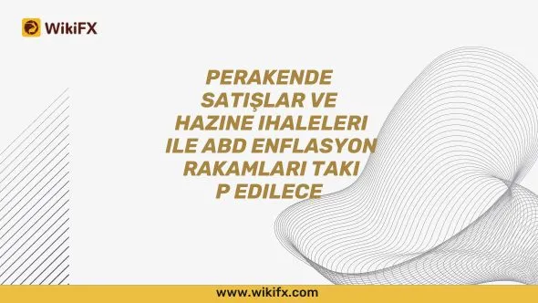 Perakende satışlar ve Hazine ihaleleri ile ABD enflasyon rakamları takip edilecek.jpg Perakende satışlar ve Hazine ihaleleri ile ABD enflasyon rakamları takip edilecek.jpg