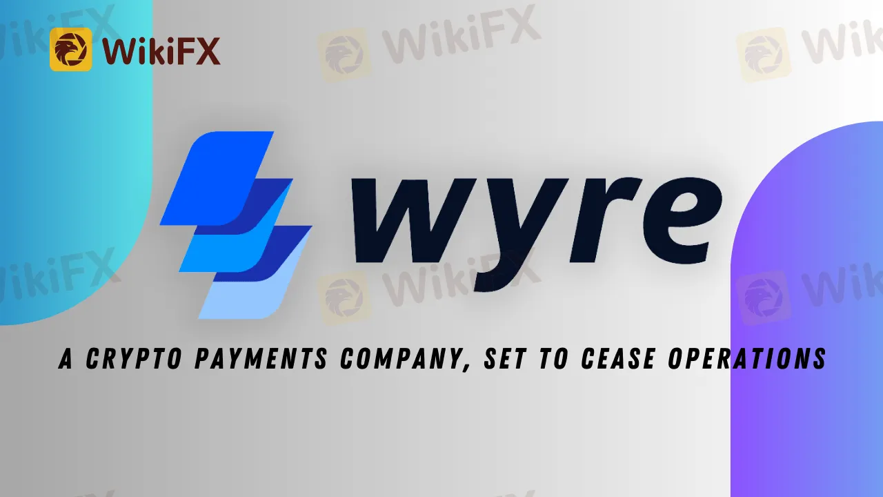 Wyre, the Crypto Payments Company, Set to Cease Operations.png